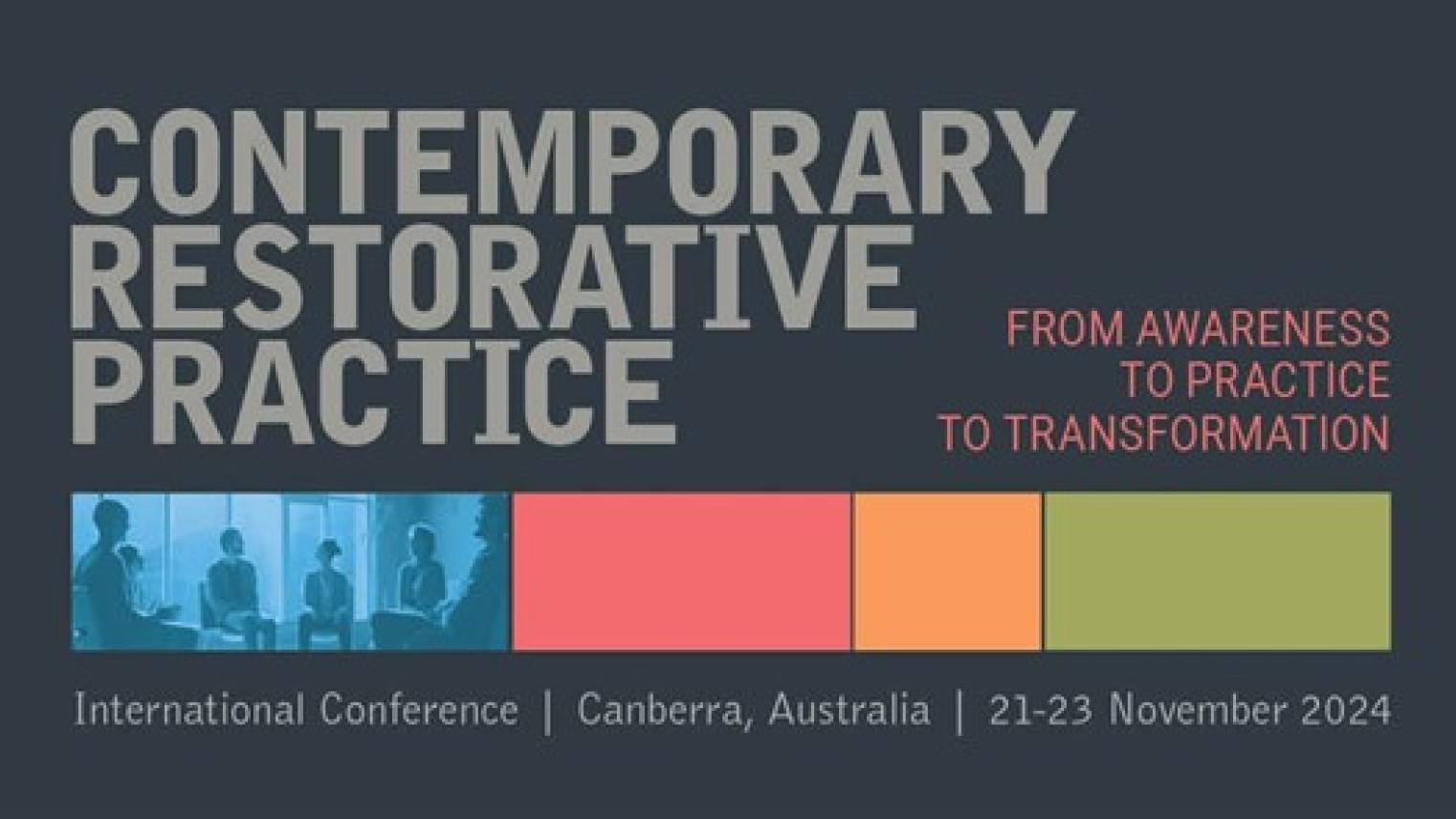 Contemporary Restorative Practices Conference from Awareness to